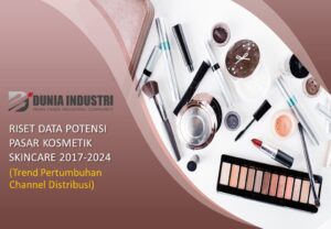 Riset Data Potensi Pasar Kosmetik Skincare 2017-2024 (Trend Pertumbuhan Channel Distribusi)